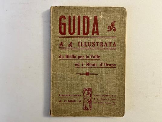 Guida illustrata da Biella per la valle ed i Monti d'Oropa - copertina