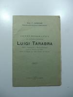 Cenni biografici del dottore e professore Luigi Tarabba medico veterinario e medico chirurgo nato in Priocca
