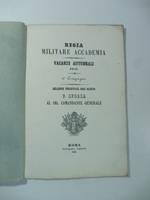 Regia militare Accademia. Descrizione delle vallate verso Francia visitate dagli allievi, dei passi e dei forti stabiliti a loro difesa