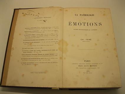 La pathologie des emotions. Etudes physiologiques et cliniques - copertina