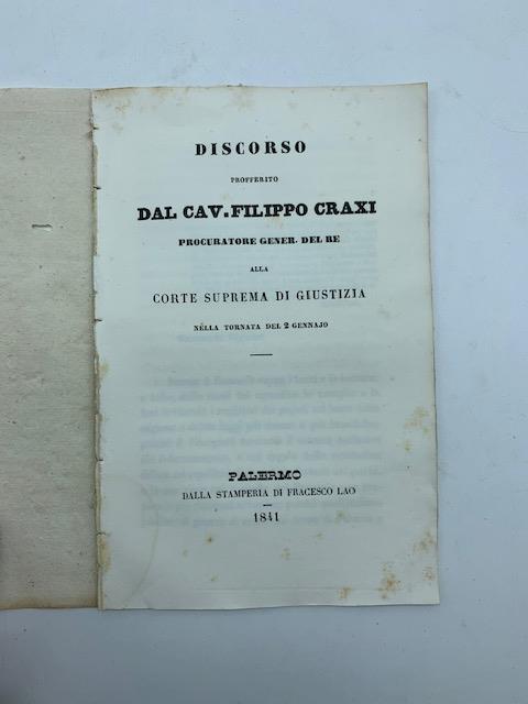 Discorso profferito dal Cav. Filippo Craxi alla Corte suprema di Giustizia nella tornata del 2 gennaio