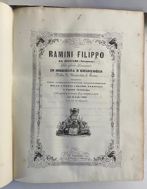 Per essere laureato in Medicina e Chirurgia nella R. universita' di Torino. Delle fistole uretro-vaginali e vagino vescicali - copertina