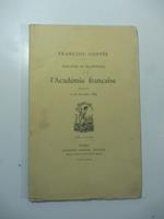 Discours de reception a l'Academie francaise prononce' le 18 decembre 1884
