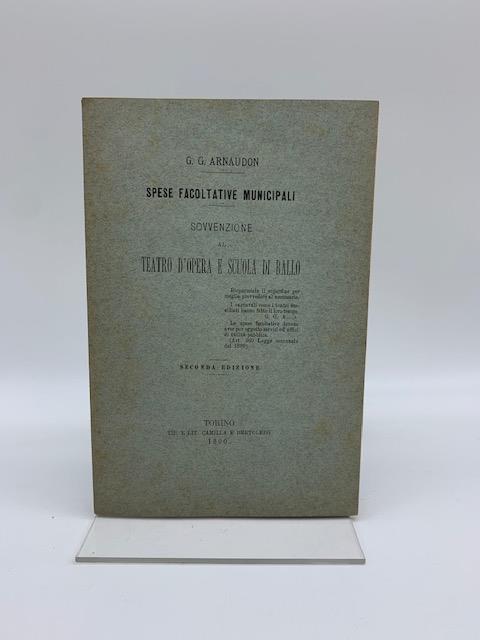 Spese facoltative municipali. Sovvenzione al Teatro d'opera e scuola di ballo. Seconda edizione - copertina