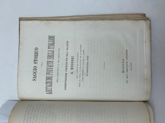 Saggio storico sulle abitazioni private degli Italiani nell'antichita' e nel Medio Evo. Dissertazione