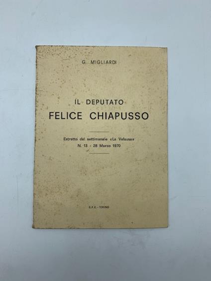 Il deputato Felice Chiapusso - copertina