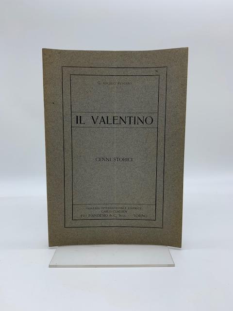 Il Valentino. Cenni storici - copertina