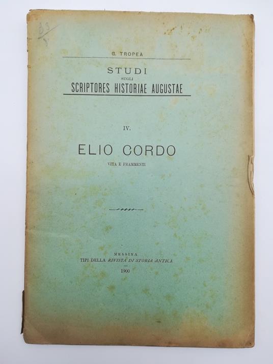 Studi sugli Scriptores Historiae Augustae. IV. Elio Cordo. Vita e frammenti - copertina
