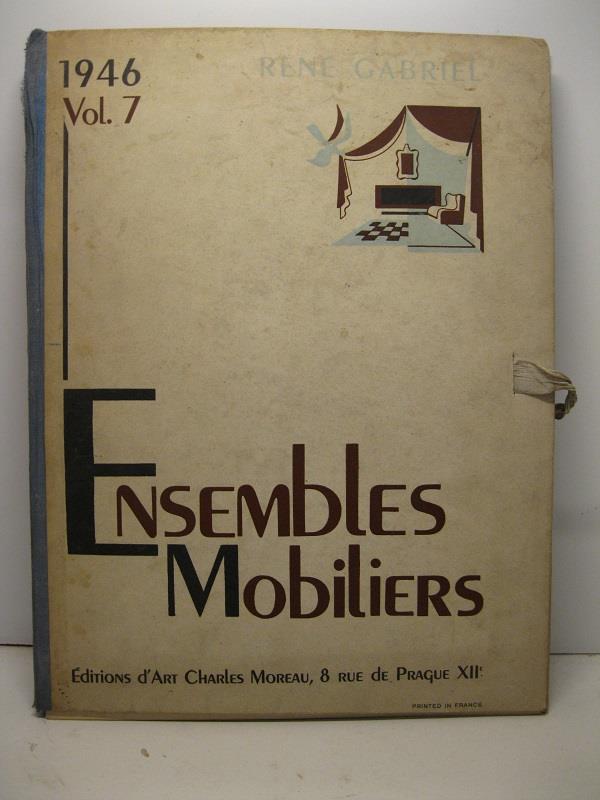 Ensembles mobiliers. 1946. Vol. 7