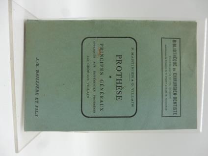 Prothese. Tome I. Principes generaux appliques aux differentes protheses - copertina