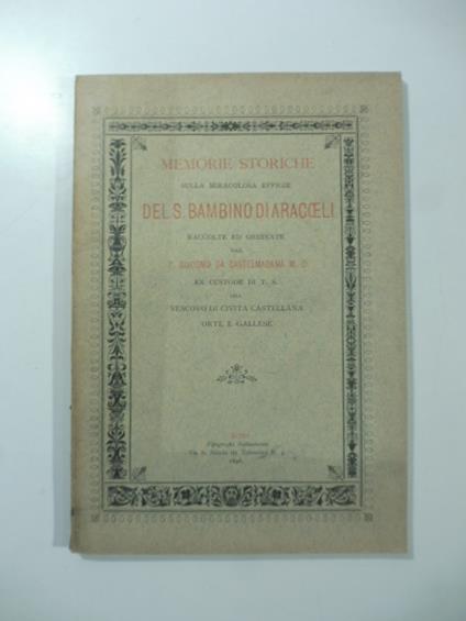 Memorie storiche sulla miracolosa effigie del S. Bambino di Aracoeli - copertina