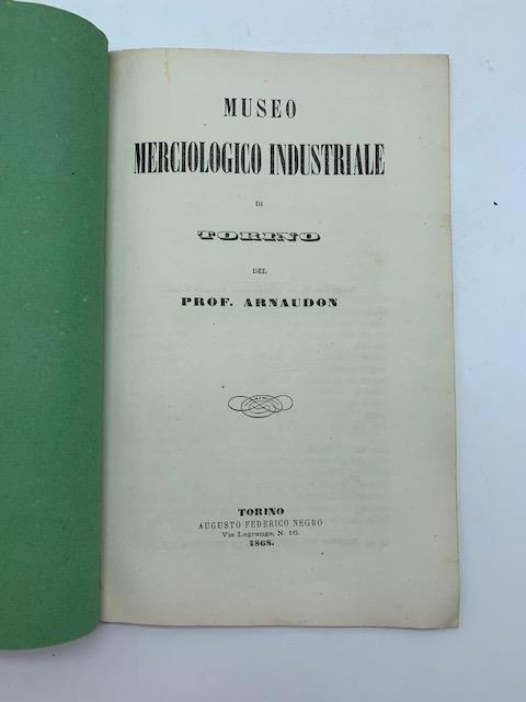 Museo merciologico industriale di Torino - copertina