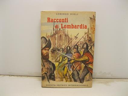 Racconti di Lombardia. Illustrazioni di Elio Tonelli - copertina