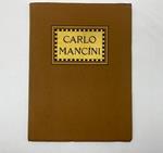 Carlo Mancini. Quaranta riproduzioni delle sue migliori opere