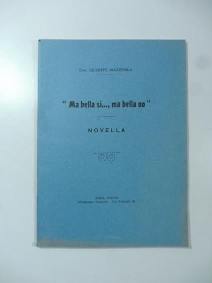 Ma bella si'... bella no. Novella - copertina