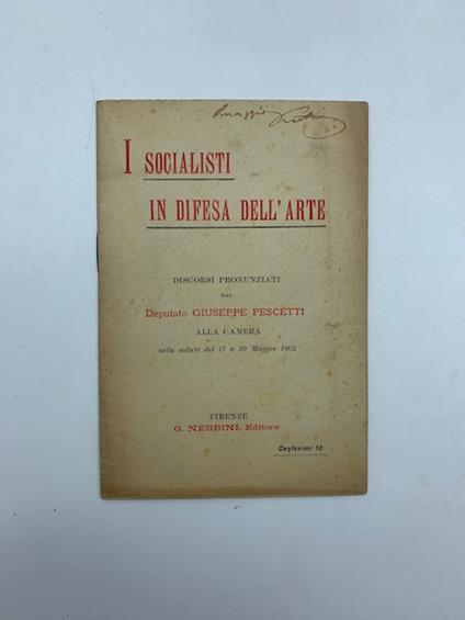 I socialisti in difesa dell'arte. Discorsi pronunziati...alla Camera nelle sedute del 17 e 20 maggio 1902 - copertina