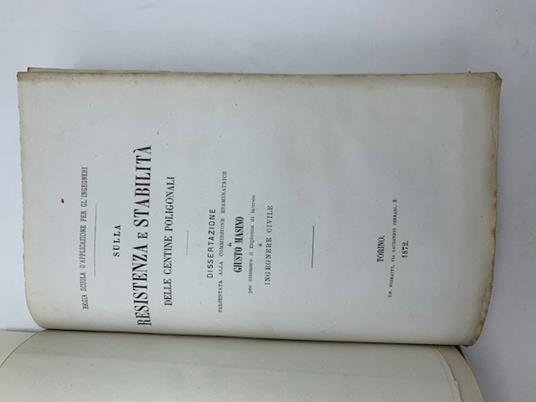 Sulla resistenza e stabilita' delle centine poligonali del tipo di quelle della tettoia della Stazione di Arezzo. Dissertazione - copertina