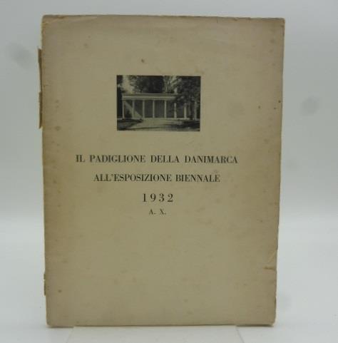 Il padiglione della Danimarca all'esposizione biennale 1932 A. X