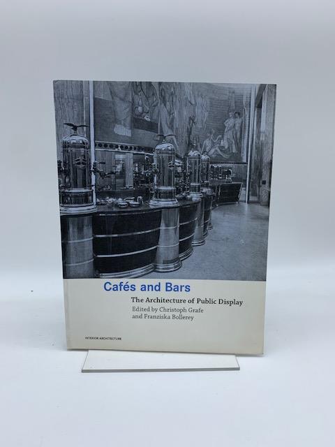 Cafes and Bars. The architecture of Public Display - copertina
