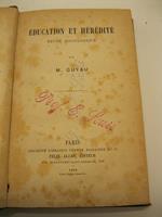 Education et heredite' par M. Guyau