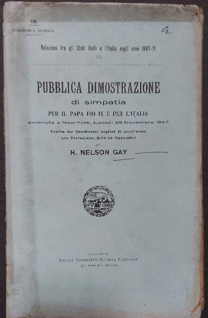 Pubblica dimostrazione di simpatia per il Papa Pio IX e per l'Italia avvenuta a New York lunedi' 29 novembre 1847 tratta dai rendiconti inglesi di quell'anno - copertina