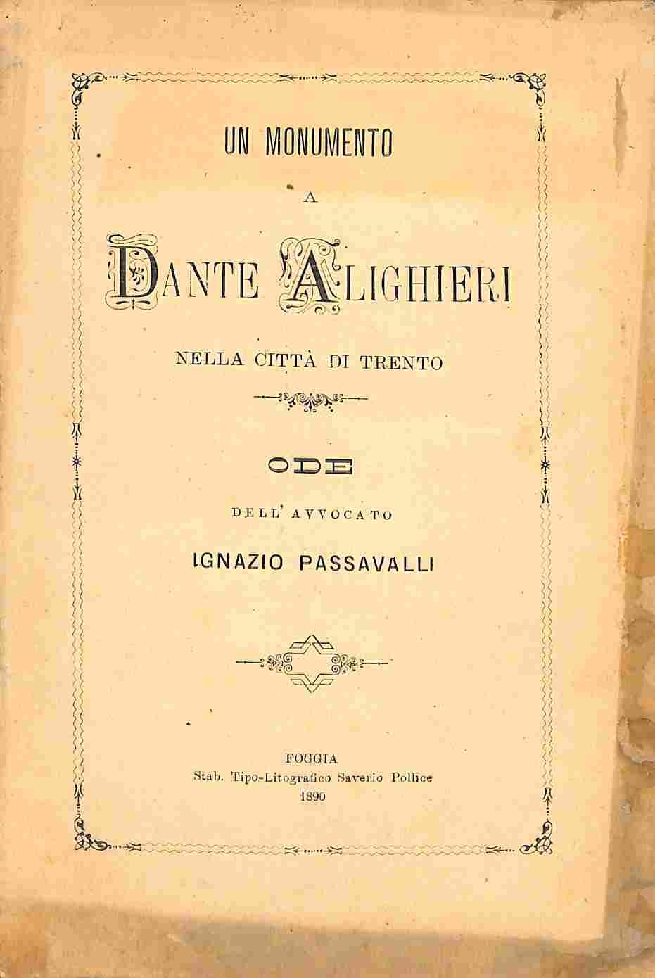 Un monumento a Dante Alighieri nella citta' di Trento. Ode