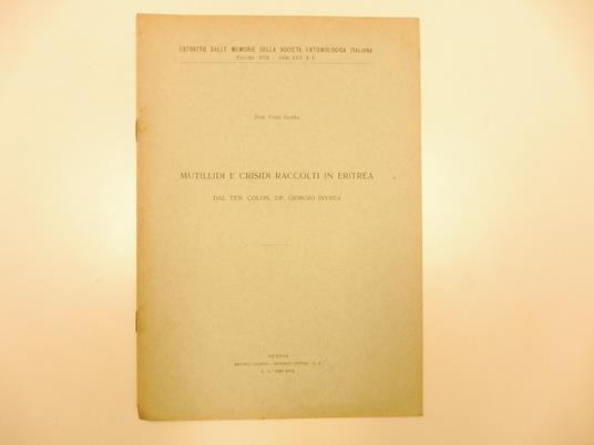 Mutillidi e crisidi raccolti in Eritrea dal ten. colon. dr. Giorgio Invrea - copertina