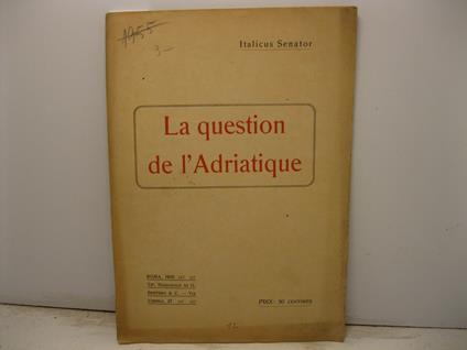 La question de l'Adriatique - copertina