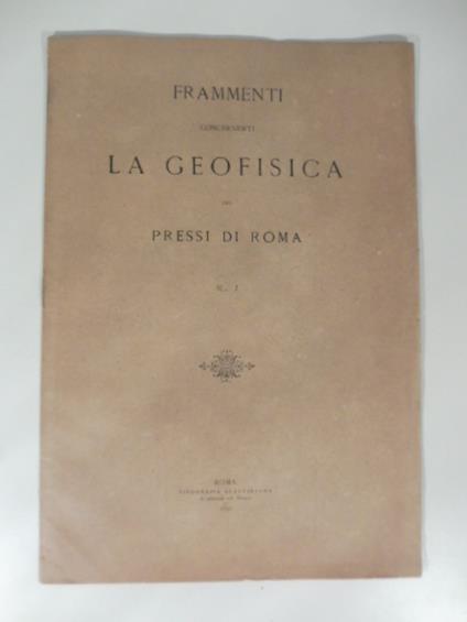 Frammenti concernenti la geofisica dei pressi di Roma. N. 1 - copertina