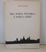 Tra porta Pusterla e porta Ceres
