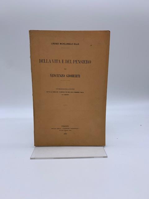 Della vita e del pensiero di Vincenzo Gioberti. Commemorazione