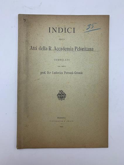 Indici degli Atti della R. Accademia Peloritana - copertina