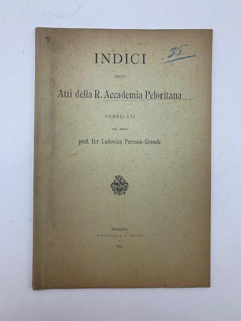 Indici degli Atti della R. Accademia Peloritana - copertina