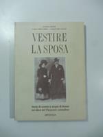 Vestire la sposa. Storie di uomini e utopie di donne nei diari del Piemonte contadino