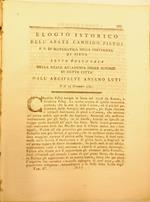 Elogio istorico dell'abate Candido Pistoj p. p. di matematica nella Universita' di Siena letto nella sala della Reale Accademia delle Scienze di detta citta' dall'Arciprete Ansano Luti il di' 13 settembre 1781 SEGUE Lettera del regio professore al si