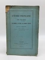 L' ecole francaise de Rome. Ses origines, son objet, ses premiers travaux