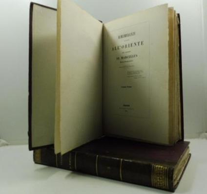 Rimembranze intorno all'oriente del Visconte di Marcellus ministro plenipotenziario. Prima versione italiana. Volume primo (- secondo) - copertina