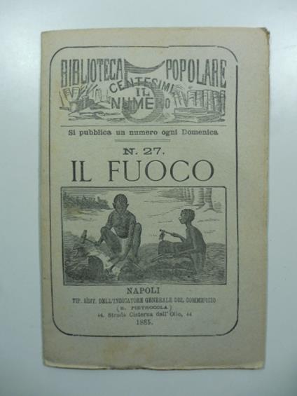 Biblioteca popolare. N. 27. Il fuoco - copertina