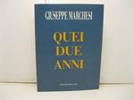 Quei due anni