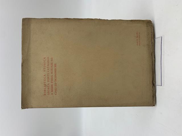 Biblioteca Storica Andrea Ponti. Parte prima. Catalogo a serie fissa. Fasc. secondo. Scienze sociali ed economiche