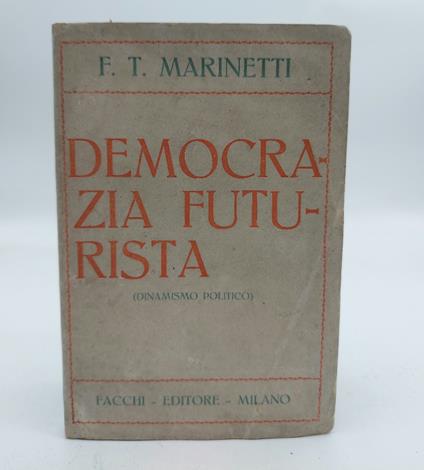 Democrazia futurista. Dinamismo politico - copertina
