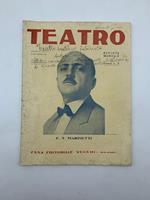Teatro. Rivista d'arte. Anno V. N. 3. Marzo - Aprile 1927 (Numero interamente dedicato al teatro futurista)