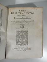 Rime di M. Vincentio Martelli. Lettere del medesimo allo Illustrissimo et Eccell. S. Ferrante Sanseverino principe di Salerno