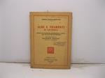 Albe e tramonti di un'epoca. Appunti di un romano, autobiografici e critici dal 1870 alla pace lateranense. Con prefazione di Egilberto Martire