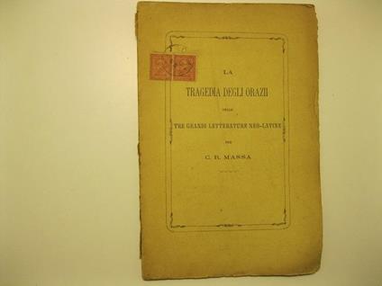 La tragedia degli Orazii nelle tre grandi letteratura neo-latine - copertina
