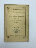 Brevi nozioni di fisiologia intorno agli organi dei sensi compilate su note prese alle lezioni del Ch. Prof. Moleschott
