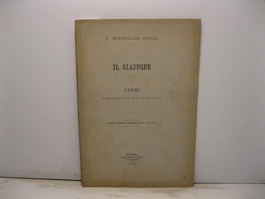 Il Giappone. Cenni geografici e statistici. Estratto dal Bollettino Geografico, vol. XI, fasc. 8-10 - copertina