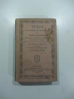 Turin a la portee de l'etranger ou ou description des palais, edifices et monumens de science et d'art (esemplare mancante delle tavole)