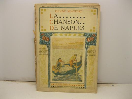 La chanson de Naples. Illustrations d'apres les acquerelles de Valere Bernard - copertina