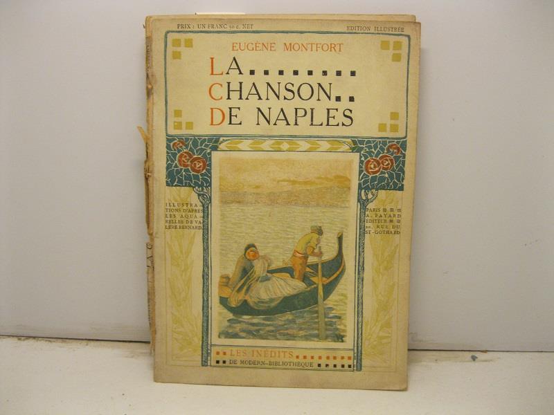 La chanson de Naples. Illustrations d'apres les acquerelles de Valere Bernard